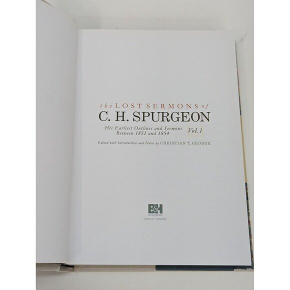 The Lost Sermons of C. H. Spurgeon Volume 1 Between 1851 and 1854 B&H Academic - Picture 4 of 9